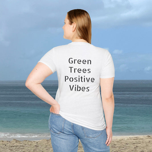 Green Trees Positive Vibes Unisex T-Shirt