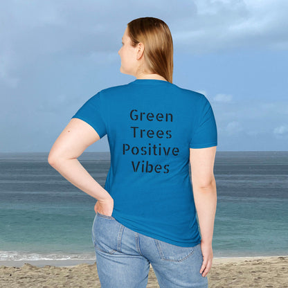 Green Trees Positive Vibes Unisex T-Shirt