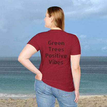 Green Trees Positive Vibes Unisex T-Shirt