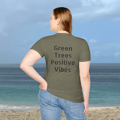 Green Trees Positive Vibes Unisex T-Shirt