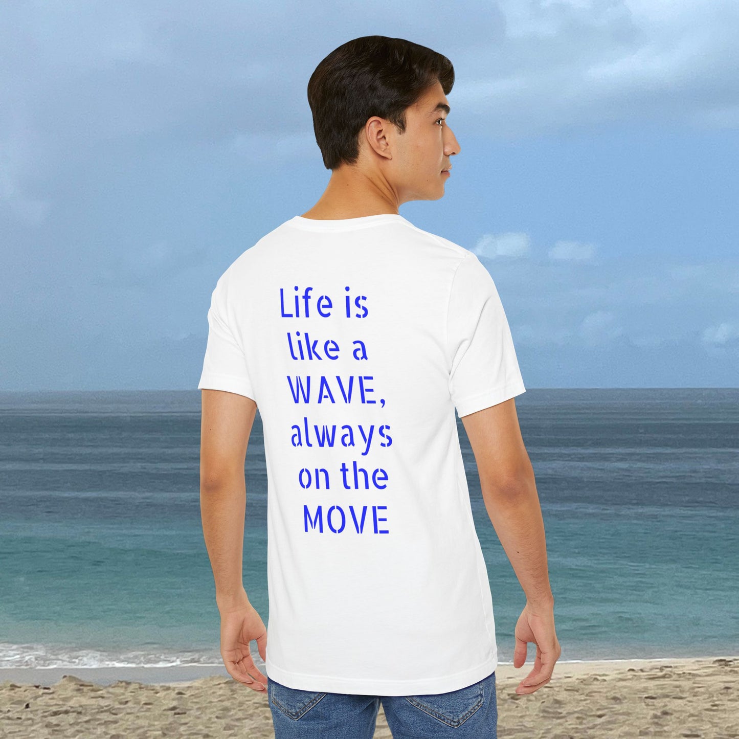 'Life is a Wave' Design -Unisex T-Shirt